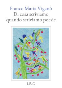 Immagine copertina libro Di cosa scriviamo quando scriviamo poesie