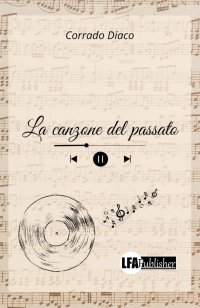 Immagine copertina libro La canzone del passato
