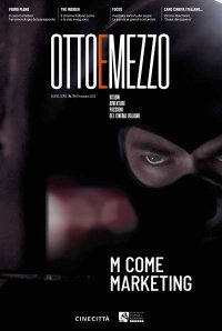 Immagine copertina libro Ottoemezzo. Visioni, avventure e passioni del cinema italiano (2024). Vol. 71: M come Marketing