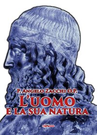 Immagine copertina libro L'uomo e la sua natura