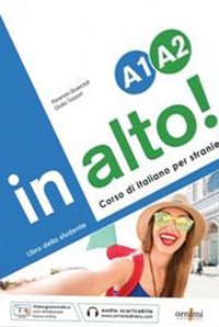 Immagine copertina libro In alto! A1-A2. Libro dello studente. Corso di italiano per stranieri