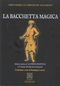 Immagine copertina libro La fisica occulta o il trattato della Bacchetta divinatoria