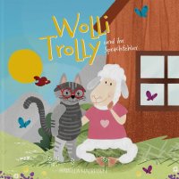 Immagine copertina libro Wolli Trolly und der Sprachfehler