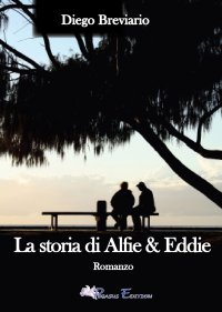 Immagine copertina libro La storia di Alfie & Eddie
