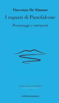 Immagine copertina libro I ragazzi di Pizzofalcone. Personaggi e interpreti