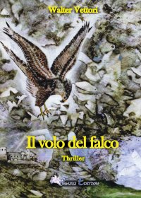 Immagine copertina libro Il volo del falco