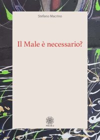 Immagine copertina libro Il male è necessario?