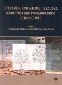 Immagine copertina libro Literature and science, 1922-2022: modernist and postmodernist perspectives