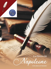 Immagine copertina libro La penna di Napoleone. Concorso letterario