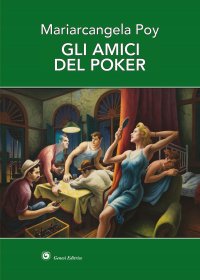 Immagine copertina libro Gli amici del poker