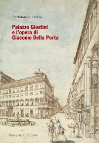 Immagine copertina libro Palazzo Giustini e l'opera di Giacomo della Porta