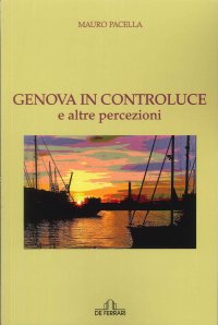Immagine copertina libro Genova in Controluce e altre percezioni