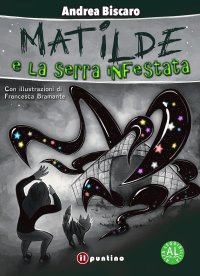 Immagine copertina libro Matilde e la serra infestata