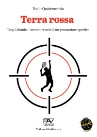 Immagine copertina libro Terra rossa. Tony Colombo. Avventure noir di un procuratore sportivo