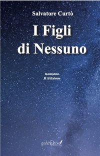 Immagine copertina libro I figli di nessuno. Nuova ediz.