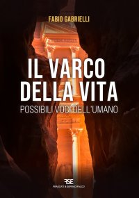 Immagine copertina libro Il varco della vita. Possibili voci dall'umano