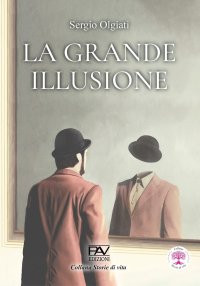 Immagine copertina libro La grande illusione
