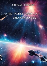 Immagine copertina libro The first conflict breckmack#221