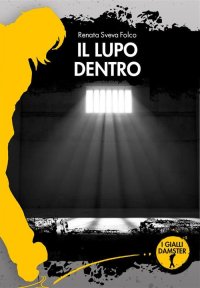 Immagine copertina libro Il lupo dentro