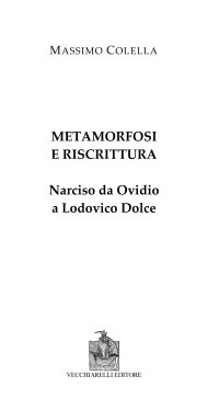 Immagine copertina libro Metamorfosi e riscrittura. Narciso da Ovidio a Lodovico Dolce