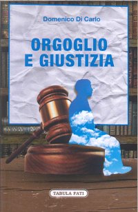 Immagine copertina libro Orgoglio e giustizia