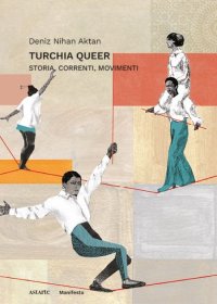 Immagine copertina libro Turchia queer. Storia, correnti, movimenti