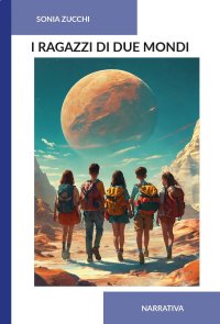 Immagine copertina libro I ragazzi di due mondi. Ediz. integrale