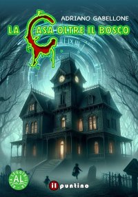 Immagine copertina libro La casa oltre il bosco