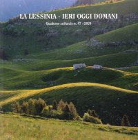 Immagine copertina libro La Lessinia. Ieri, oggi, domani. Quaderno culturale (2024). Vol. 47