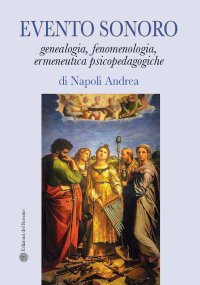 Immagine copertina libro Evento sonoro. Genealogia, fenomenologia, ermeneutica psicopedagogiche