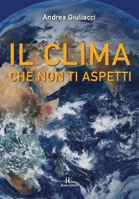 Immagine copertina libro Il clima che non ti aspetti