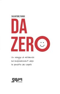 Immagine copertina libro Da zero. Un viaggio di resilienza ed empowerment dopo la perdita dei capelli