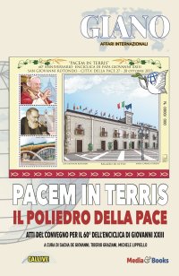 Immagine copertina libro Pacem in terris. Il poliedro della pace. Atti del Convegno per il 60° dell'enciclica di Giovanni XXIII