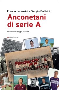 Immagine copertina libro Anconetani di serie A