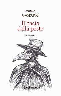 Immagine copertina libro Il bacio della peste
