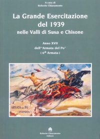 Immagine copertina libro La grande esercitazione del 1939 nelle Valli di Susa e Chisone