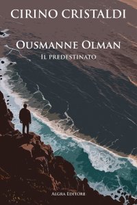Immagine copertina libro Ousmanne Olman. Il predestinato
