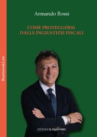 Immagine copertina libro Come proteggersi dalle ingiustizie fiscali