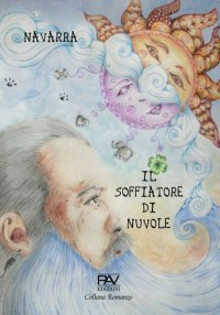 Immagine copertina libro Il soffiatore di nuvole