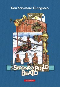 Immagine copertina libro Don Secondo Pollo beato