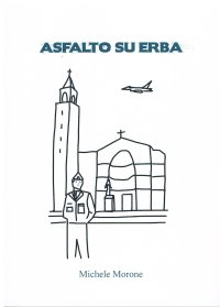 Immagine copertina libro Asfalto su erba