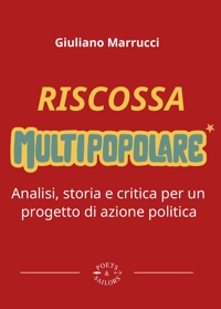 Immagine copertina libro Riscossa multipopolare. Analisi, storia e critica per un progetto di azione politica
