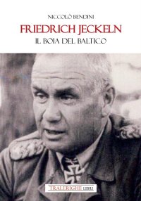 Immagine copertina libro Friedrich Jeckeln. Il boia del Baltico