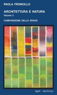 Immagine copertina libro Architettura e natura. Ediz. illustrata. Vol. 2024: Composizione dello spazio