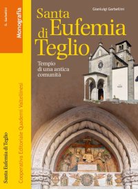 Immagine copertina libro Santa Eufemia di Teglio. Tempio di un'antica comunità