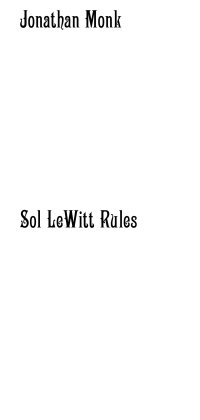 Immagine copertina libro Sol LeWitt rules. Ediz. illustrata