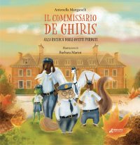 Immagine copertina libro Il Commissario De Ghiris. Alla ricerca degli ovetti perduti