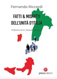 Immagine copertina libro Fatti & Misfatti dell’Unità d’Italia