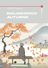 Immagine copertina libro Malinconico autunno