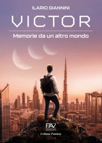 Immagine copertina libro Victor. Memorie da un altro mondo. Ediz. deluxe
